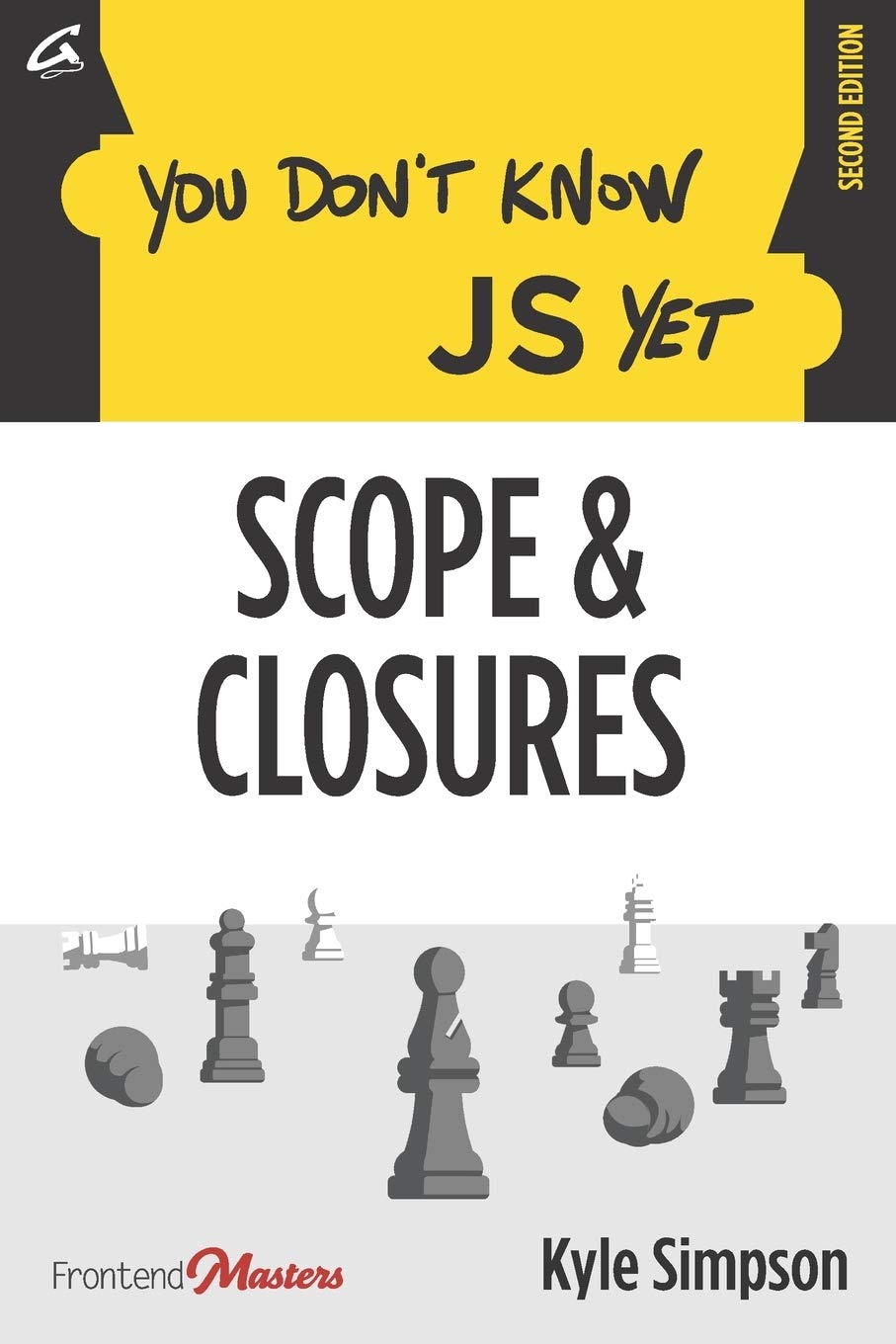 You Don’t Know JS – Scope & Closures